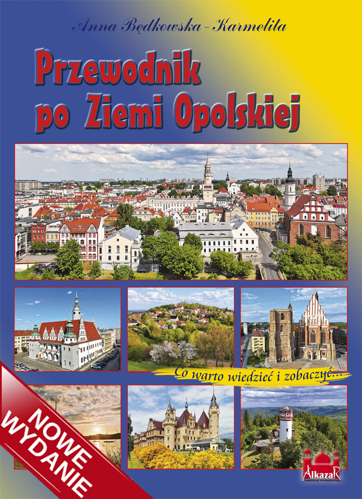 Przewodnik po Ziemi Opolskiej